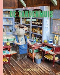 Gottmer libro ilustrado Sam & Julia La Casa de los Ratones - El Ratón de los Dientes