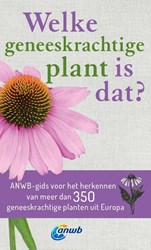 Kosmos guía de plantas medicinales ANWB - más de 350 especies libro