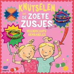Pulseras de la amistad libro creativo Zoete Zusjes manualidades